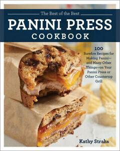 The Best of the Best Panini Press Cookbook: 100 Surefire, Boeken, Taal | Engels, Gelezen, Verzenden