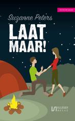 Laat maar! / Ellessy relax 9789086603589 Suzanne Peters, Boeken, Verzenden, Gelezen, Suzanne Peters