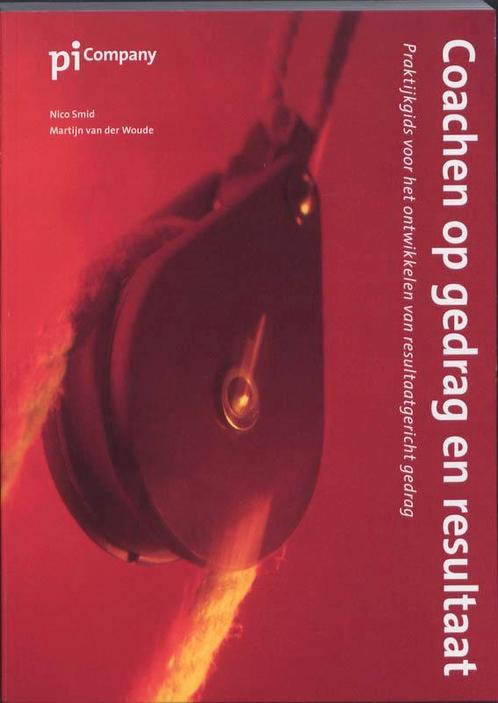 Coachen op resultaat en gedrag 9789080698017, Boeken, Economie, Management en Marketing, Gelezen, Verzenden