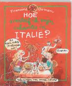 Hoe overleef ik mijn vakantie in Italië? 9789026998379, Boeken, Verzenden, Gelezen, Francine Oomen