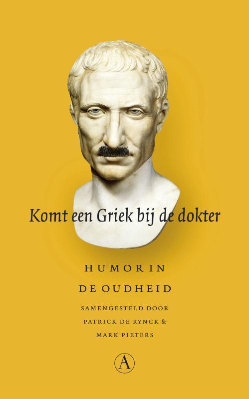 Komt een Griek bij de dokter 9789025346904, Boeken, Literatuur, Zo goed als nieuw, Verzenden