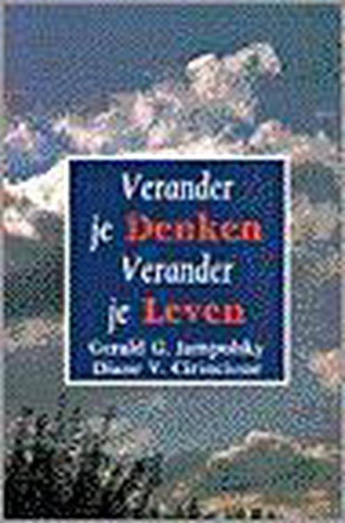 Verander Je Denken Verander Je Leven 9789062718412, Boeken, Filosofie, Gelezen, Verzenden