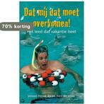 Dat Mij Dat Moet Overkomen 9789045300276 J. Hendriks, Verzenden, Zo goed als nieuw, J. Hendriks