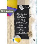 Leraren hebben meer vakantie dan mensen die werken, Boeken, Verzenden, Zo goed als nieuw, Pascal Cuijpers