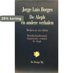 De Aleph en andere verhalen / Werken in vier delen / 1, Verzenden, Gelezen, J.L. Borges