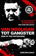 Van hooligan tot gangster 9789089753205 Carlton Leach, Boeken, Verzenden, Zo goed als nieuw, Carlton Leach