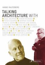 Talking Architecture 9783791340135 Hanno Rauterberg, Boeken, Verzenden, Zo goed als nieuw, Hanno Rauterberg