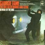 vinyl single 7 inch - Georgie Fame - The Ballad Of Bonnie..., Verzenden, Zo goed als nieuw