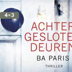 Achter gesloten deuren / Dwarsligger / 431 9789049805104, Verzenden, Gelezen, B.A. Paris