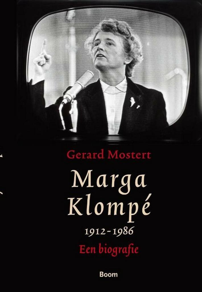Marga Klompé 1912-1986 9789461051974 Gerard Mostert, Boeken, Geschiedenis | Wereld, Gelezen, Verzenden