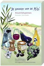 De smaken van de Midi 9789044313390 A. Schuyesmans, Boeken, Kookboeken, Verzenden, Gelezen, A. Schuyesmans