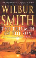 Triumph Of The Sun 9780330412650 Wilbur Smith, Verzenden, Gelezen, Wilbur Smith