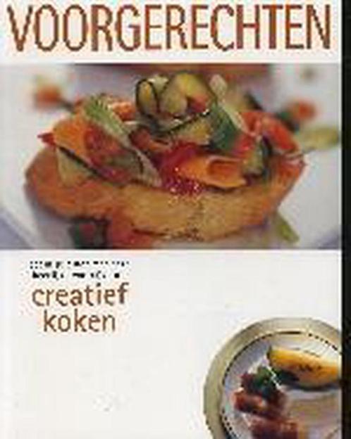 Creatief Koken Voorgerechten 9789036614610, Boeken, Kookboeken, Gelezen, Verzenden