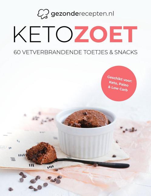 Keto Zoet / Gezonderecepten.nl / 1 9789493227484, Boeken, Kinderboeken | Jeugd | 13 jaar en ouder, Gelezen, Verzenden