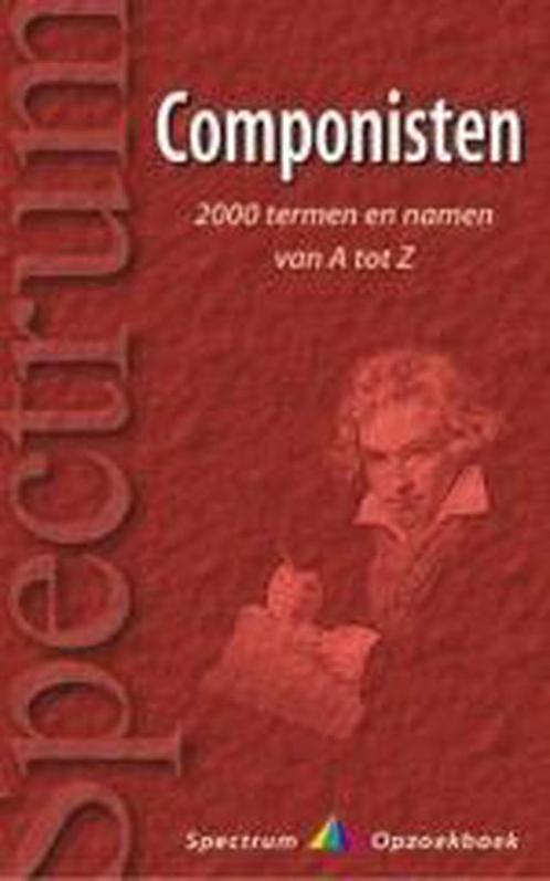 COMPONISTEN VAN A TOT Z 9789027468451 Auteur, Boeken, Muziek, Gelezen, Verzenden