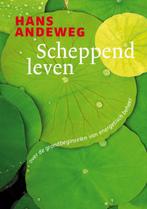 Scheppend leven 9789021550091 Hans Andeweg, Verzenden, Zo goed als nieuw, Hans Andeweg