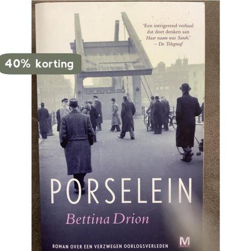 Porselein 9789460685422 Bettina Drion, Boeken, Romans, Gelezen, Verzenden