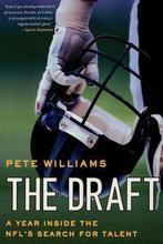 The Draft 9780312354398 Pete Williams, Verzenden, Zo goed als nieuw, Pete Williams