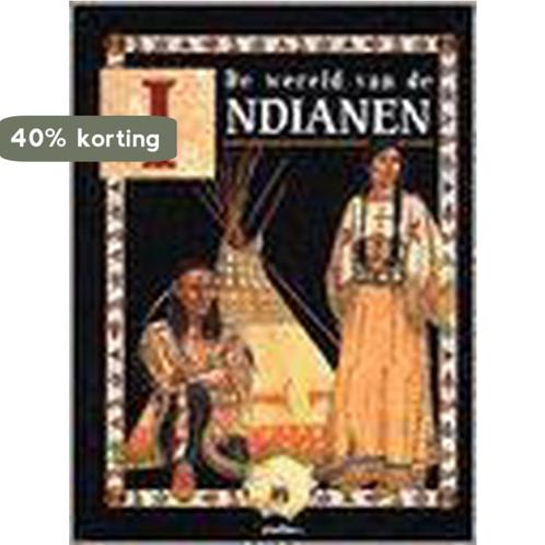 De wereld van de Indianen 9789054260387 M. Wood, Boeken, Kinderboeken | Kleuters, Gelezen, Verzenden