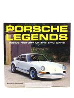 Porsche Legends Inside History of the Epic Cars, Verzenden, Zo goed als nieuw, Randy Leffingwell