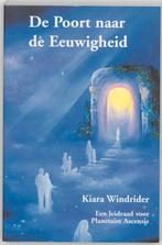 De poort naar de eeuwigheid / Bet-Huen books 9789075636468, Verzenden, Gelezen, K. Windrider