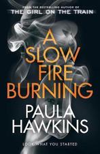 A Slow Fire Burning 9780857524447 Paula Hawkins, Verzenden, Gelezen, Paula Hawkins