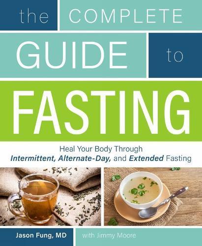 The Complete Guide to Fasting: Heal Your Body Through, Boeken, Studieboeken en Cursussen, Verzenden