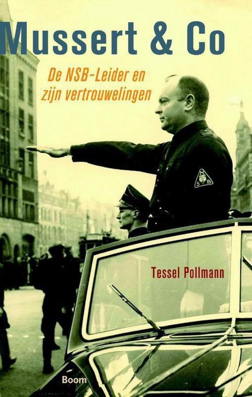 Mussert & Co 9789461055477 Tessel Pollmann, Boeken, Overige Boeken, Zo goed als nieuw, Verzenden