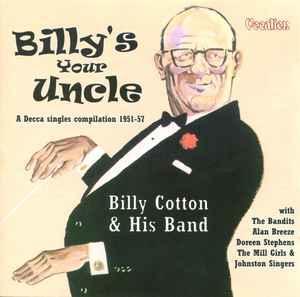 cd - Billy Cotton &amp; His Band - Billys Your Uncle (A..., Cd's en Dvd's, Cd's | Overige Cd's, Zo goed als nieuw, Verzenden