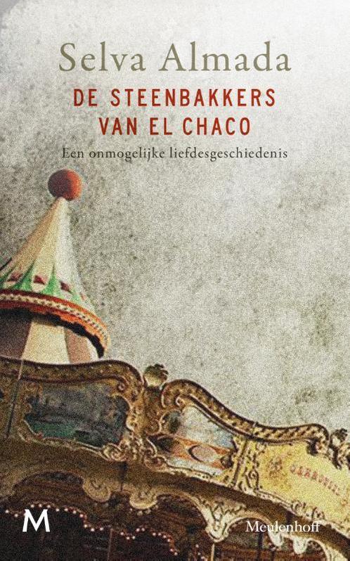 De steenbakkers van El Chaco 9789029090339 Selva Almada, Boeken, Romans, Gelezen, Verzenden