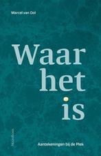 Waar het is 9789464711776 Marcel van Ool, Verzenden, Zo goed als nieuw, Marcel van Ool