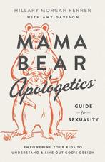 Mama Bear Apologetics Guide to Sexuality 9780736983815, Verzenden, Gelezen, Hillary Morgan Ferrer