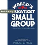 Worlds Greatest Small Group 9781539752257 Michael C Mack, Boeken, Verzenden, Zo goed als nieuw, Michael C Mack