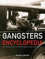 Gangsters encyclopedia | 9781843404538 | NEWTON, Michael, Boeken, Zo goed als nieuw, NEWTON, Michael