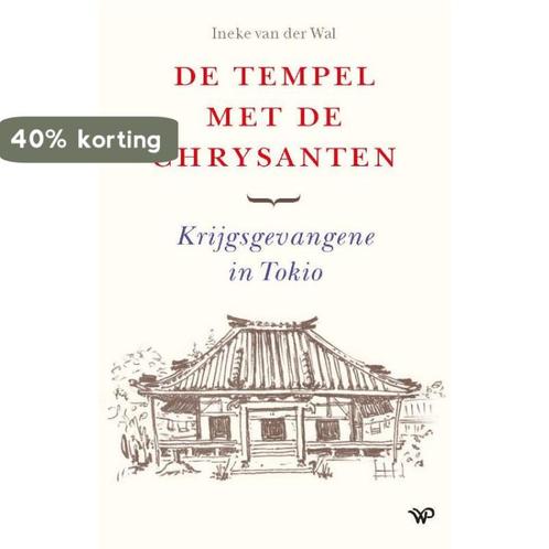 De tempel met de chrysanten 9789462496798 Ineke van der Wal, Boeken, Politiek en Maatschappij, Gelezen, Verzenden