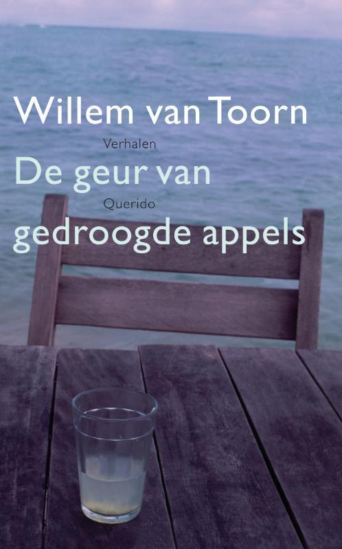De geur van gedroogde appels 9789021437613 Willem van Toorn, Boeken, Literatuur, Gelezen, Verzenden