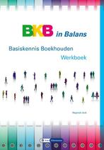 BKB in Balans 9789462874114, Boeken, Verzenden, Zo goed als nieuw