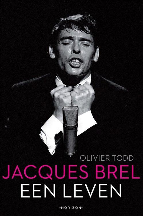9789463962193 Jacques Brel, een leven Olivier Todd, Boeken, Biografieën, Nieuw, Verzenden