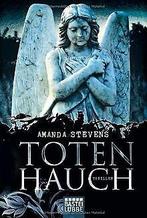 Totenhauch: Roman  Stevens, Amanda  Book, Boeken, Gelezen, Verzenden