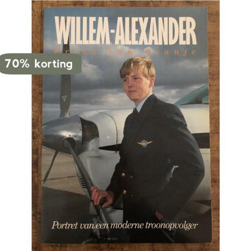 WILLEM ALEXANDER PRINS VAN ORANJE 9789021000046, Boeken, Politiek en Maatschappij, Zo goed als nieuw, Verzenden