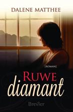Ruwe diamant 9789491583544 Dalene Matthee, Boeken, Verzenden, Gelezen, Dalene Matthee