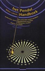 Het pendel handboek | 9789063782771 | W. Lubeck ; P.H., Zo goed als nieuw, W. Lubeck ; P.H. Geurink