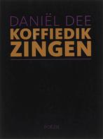 Koffiedik Zingen 9789054521778 D. Dee, Verzenden, Zo goed als nieuw, D. Dee