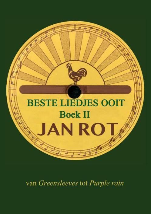 Beste liedjes ooit 9789081056465 Jan Rot, Boeken, Muziek, Zo goed als nieuw, Verzenden
