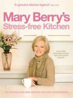 Mary Berrys stress-free kitchen: 120 new and updated, Gelezen, Mary Berry, Verzenden