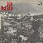 Don McLean - Dreidel / Bronco Bills Lament, Gebruikt, Ophalen of Verzenden