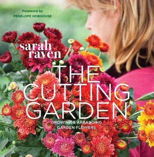 9780711234659 The The Cutting Garden Sarah Raven, Boeken, Studieboeken en Cursussen, Nieuw, Verzenden
