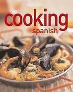 Cooking Spanish by John Newton (Paperback), Boeken, Verzenden, Gelezen, John Newton