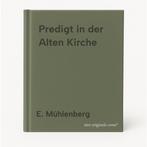 Predigt in der Alten Kirche 9789039003015 E. Mühlenberg, Verzenden, Gelezen, E. Mühlenberg