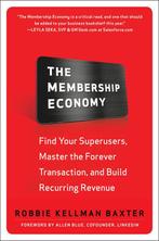 The Membership Economy 9780071839327 Robbie Baxter, Verzenden, Zo goed als nieuw, Robbie Baxter